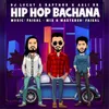 About Hip Hop Bachana Song